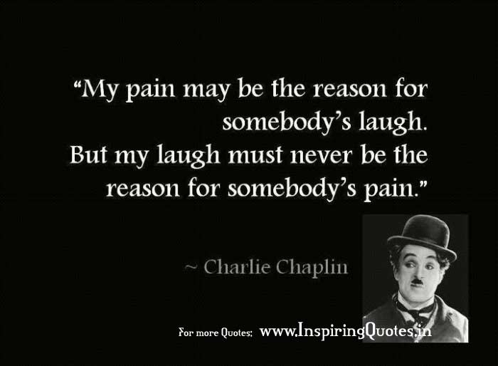 charlie-chaplin-laugh-pain-quotes-text images