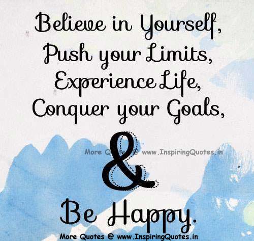 Believe in yourself Be happy Quotes Thoughts Sayings Images Wallpapers Pictures