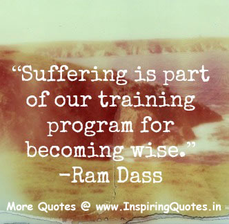 Famous Quotes about Suffering by Ram Das, Thoughts Sayings Images Wallpapers Photos Pictures