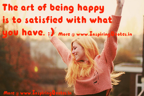 Happiness Quotes Image, Being Happy with what you have Image Wallappers Photos Picture