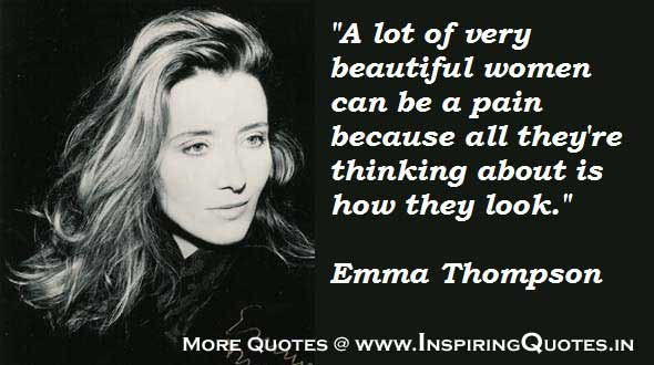 Emma Thompson Quotes about Women, Emma Thompson Famous Thoughts, Sayings, Wallpapers, Photos, Pictures, Images Download